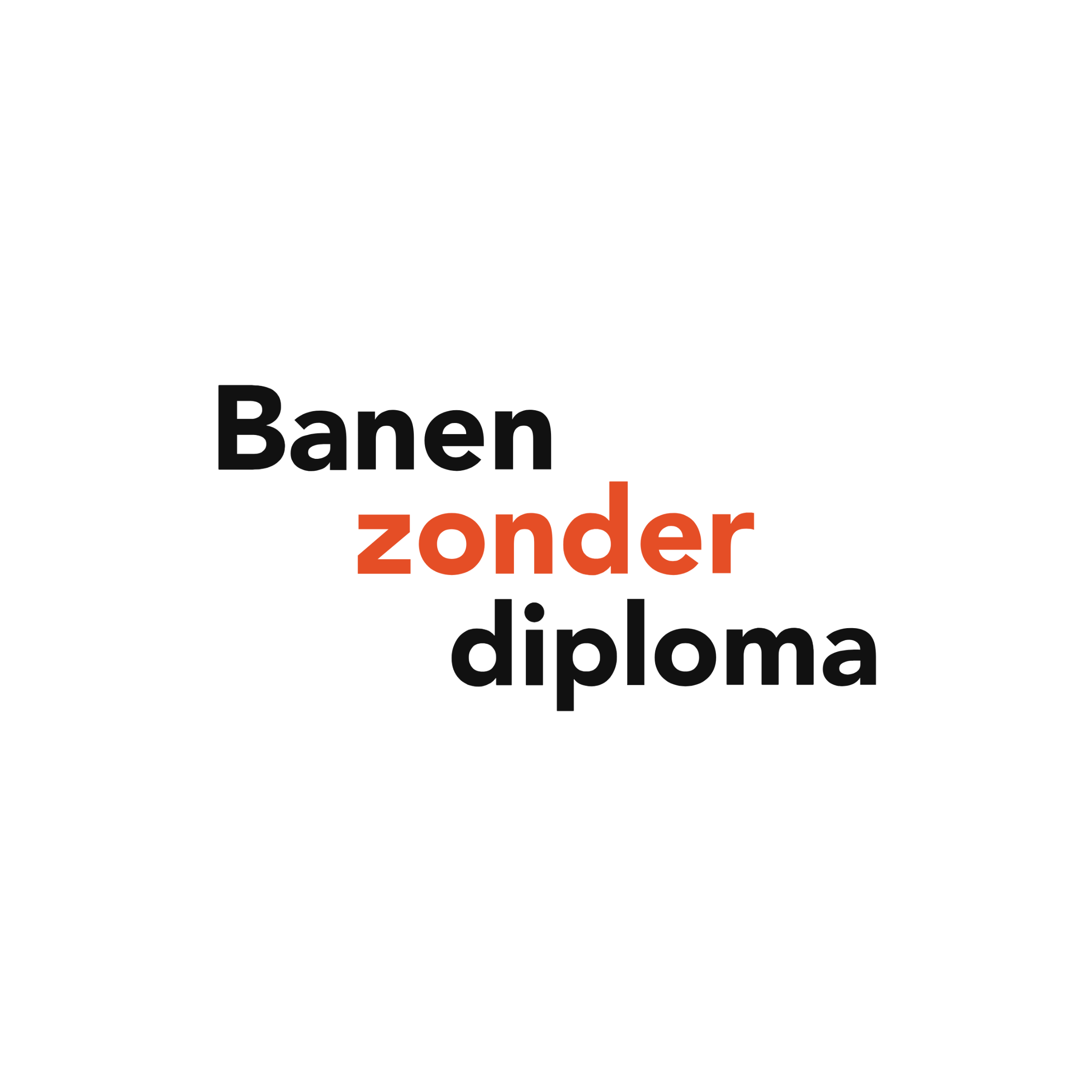 Banen Zonder Diploma